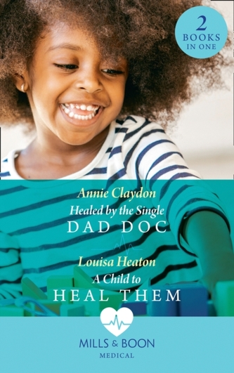 Healed By The Single Dad Doc