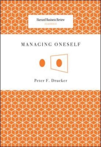 Managing Oneself Managing Oneself