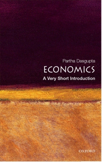 Economics: A Very Short Introduction Economics: A Very Short Introduction