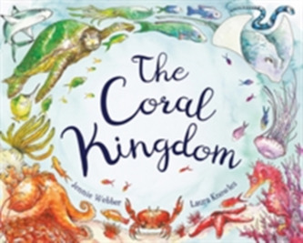 The Coral Kingdom