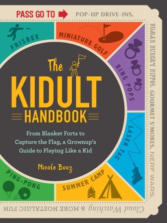 The Kidult Handbook The Kidult Handbook