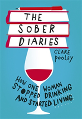 The Sober Diaries The Sober Diaries