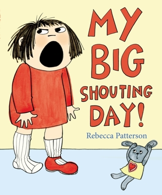My Big Shouting Day My Big Shouting Day
