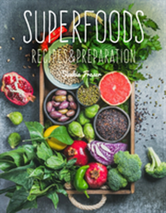 Superfoods Superfoods
