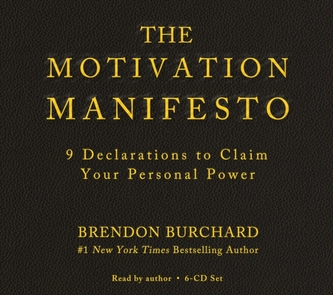The Motivation Manifesto