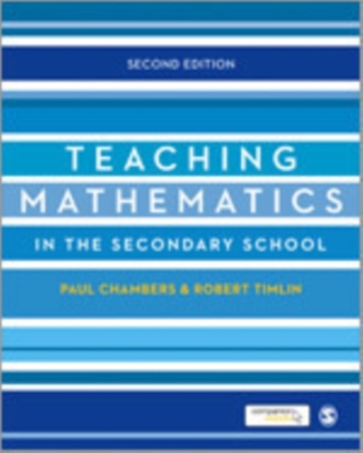 Teaching Mathematics in the Secondary School Teaching Mathematics in the Secondary School