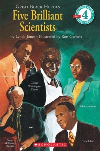 GREAT BLACK HEROES : FIVE BRILLIANT SCIE