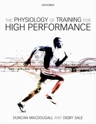 The Physiology of Training for High Performance The Physiology of Training for High Performance