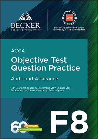 ACCA Approved - F8 Audit and Assurance (September 2017 to June 2018 Exams) ACCA Approved - F8 Audit and Assurance (September 2017 to June 2018 Exams)