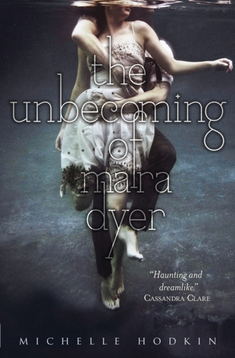The Unbecoming of Mara Dyer