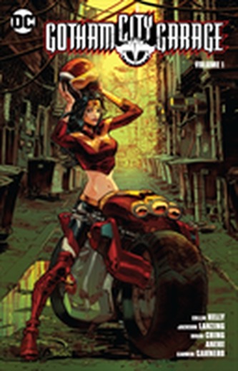 Gotham City Garage Volume 1 Gotham City Garage Volume 1