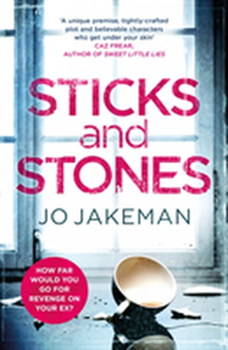 Sticks and Stones Sticks and Stones