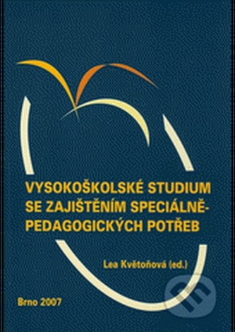 Vysokoškolské studium se zajištěním speciálněpedagogických potřeb