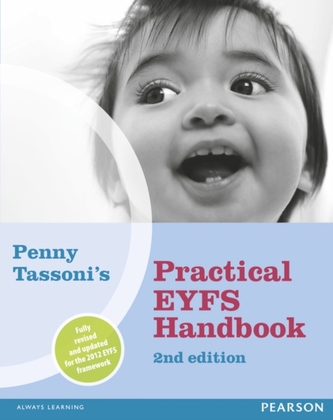 Penny Tassoni's Practical EYFS Handbook, 2nd edition