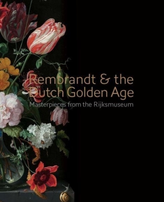 Rembrandt & the Dutch Golden Age