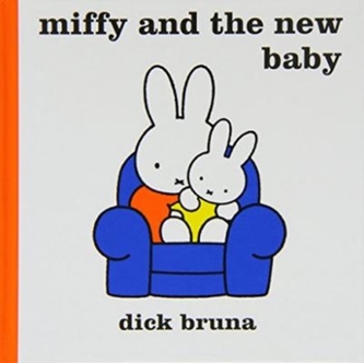 Miffy and the New Baby Miffy and the New Baby