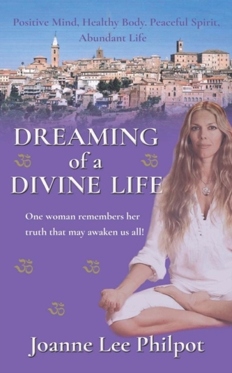 Dreaming of a Divine Life (Second Edition) Dreaming of a Divine Life (Second Edition)