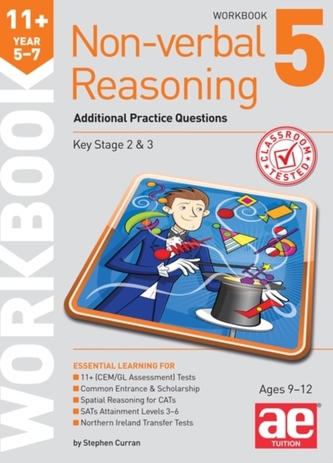 11+ Non-Verbal Reasoning Year 5-7 Workbook 5 11+ Non-Verbal Reasoning Year 5-7 Workbook 5