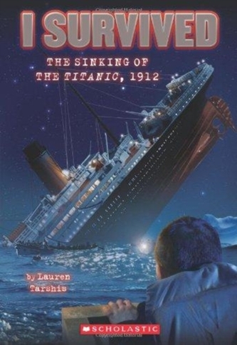 I SURVIVED THE SINKING OF THE TITANIC