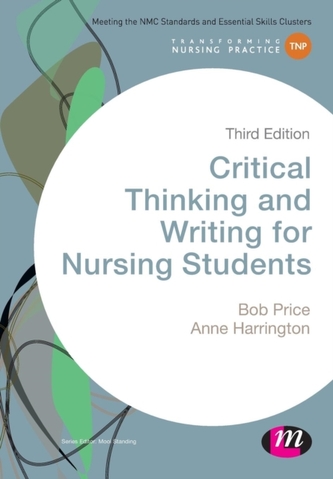 Critical Thinking and Writing for Nursing Students
