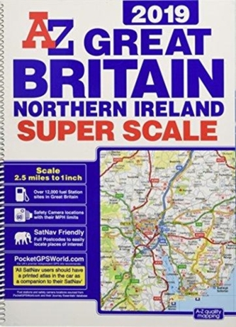 Great Britain Super Scale Road Atlas 2019 (A3 Spiral) Great Britain Super Scale Road Atlas 2019 (A3 Spiral)