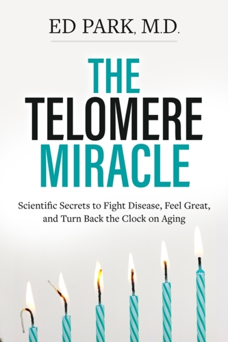 The Telomere Miracle The Telomere Miracle