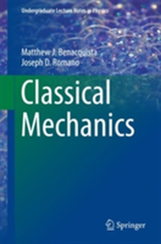 Classical Mechanics Classical Mechanics