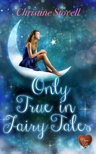 Only True in Fairy Tales