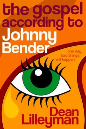 The Gospel According to Johnny Bender