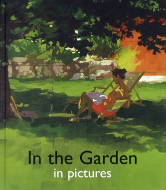 In the Garden in Pictures