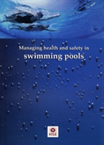 Managing health and safety in swimming pools Managing health and safety in swimming pools