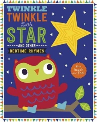 Twinkle, Twinkle Little Star and Other Nursery Rhymes