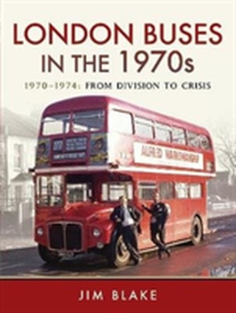 London Buses in the 1970s London Buses in the 1970s