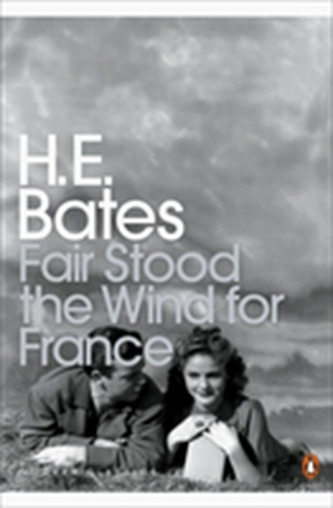 Fair Stood the Wind for France Fair Stood the Wind for France