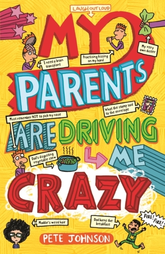 My Parents are Driving Me Crazy