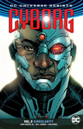 Cyborg Volume 3. Rebirth