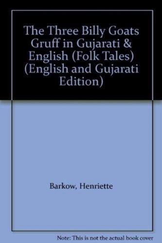The Three Billy Goats Gruff in Gujarati & English