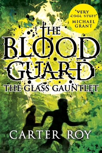 The Glass Gauntlet The Glass Gauntlet