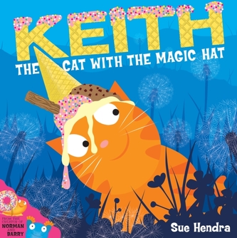 Keith the Cat with the Magic Hat Keith the Cat with the Magic Hat