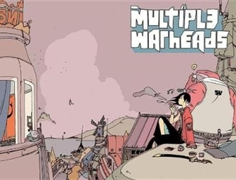 Multiple Warheads Volume 2: Ghost Town Multiple Warheads Volume 2: Ghost Town