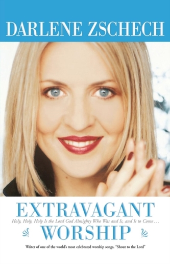 Extravagant Worship