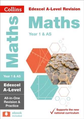 Edexcel A-level Maths AS / Year 1 All-in-One Revision and Practice