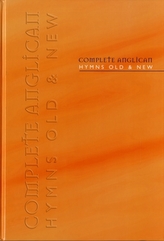 Complete Anglican Hymns Old and New