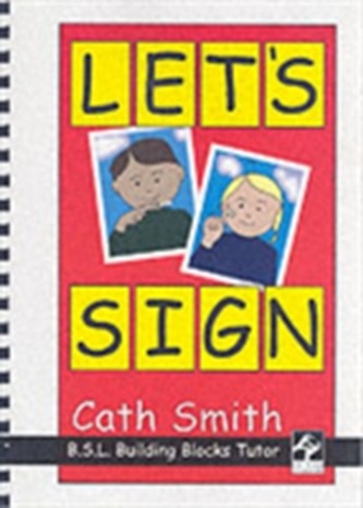 Let's Sign: BSL Building Blocks Tutor