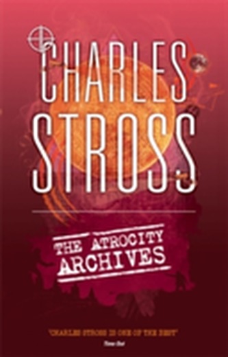 The Atrocity Archives The Atrocity Archives