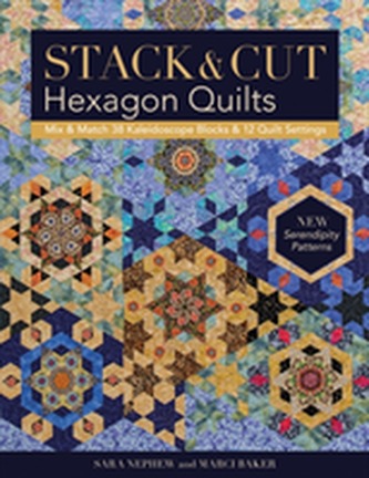 Stack & Cut Hexagon Quilts Stack & Cut Hexagon Quilts