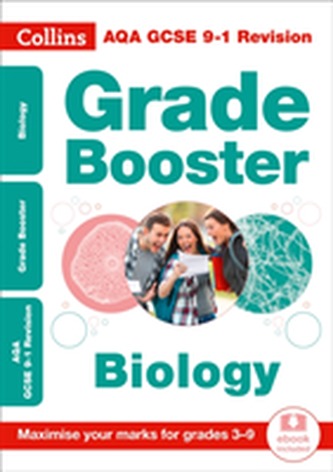 AQA GCSE 9-1 Biology Grade Booster for grades 3-9 AQA GCSE 9-1 Biology Grade Booster for grades 3-9