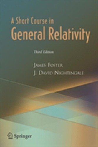 A Short Course in General Relativity