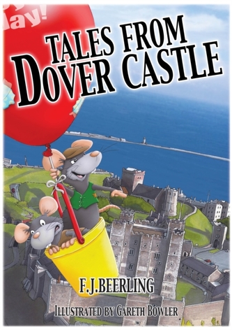 Tales from Dover Castle: Magical History Tour Books