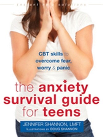 Anxiety Survival Guide for Teens